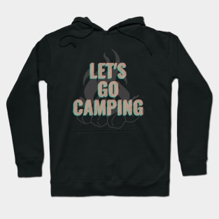 Let's Go Camping - Camping Lover Gift Hoodie